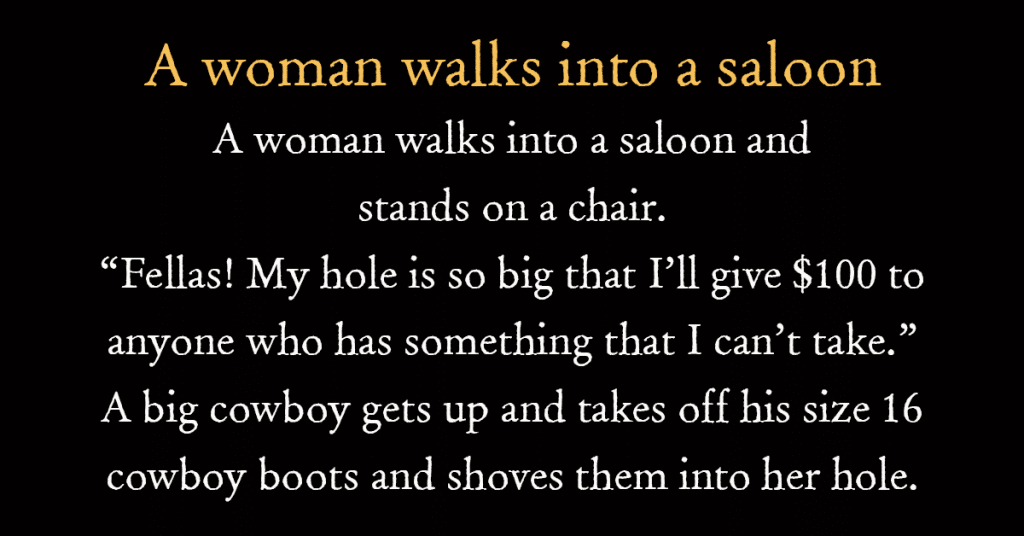 A woman walks into a saloon
