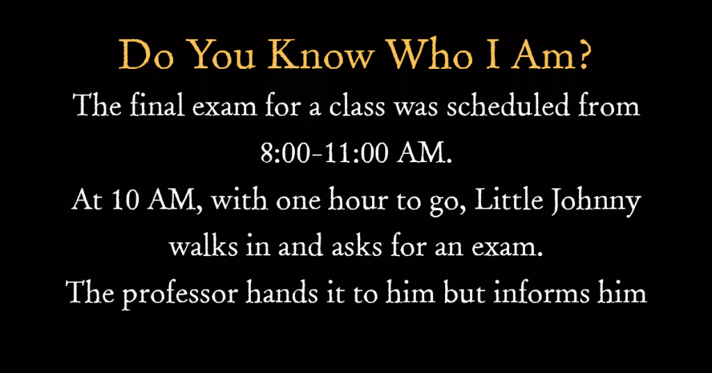 Do You Know Who I Am?