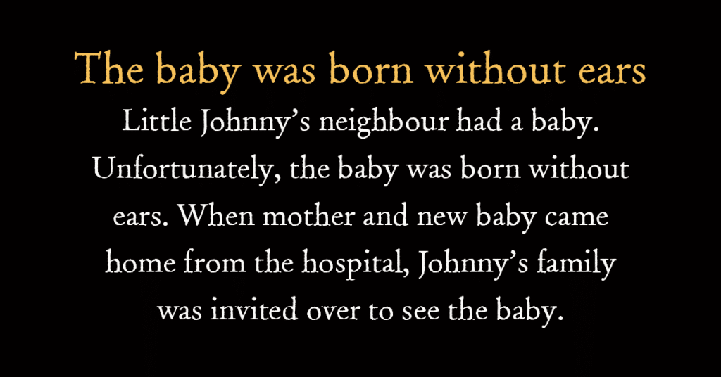 The baby was born without ears