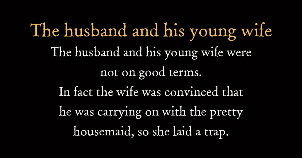 The husband and his young wife