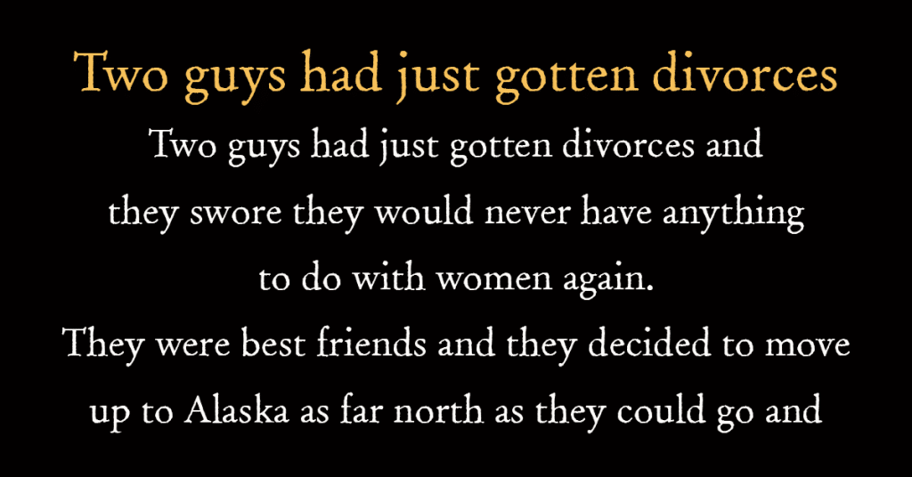 Two guys had just gotten divorces